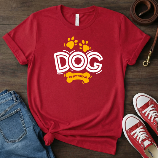 Dog of my dream T-Shirt