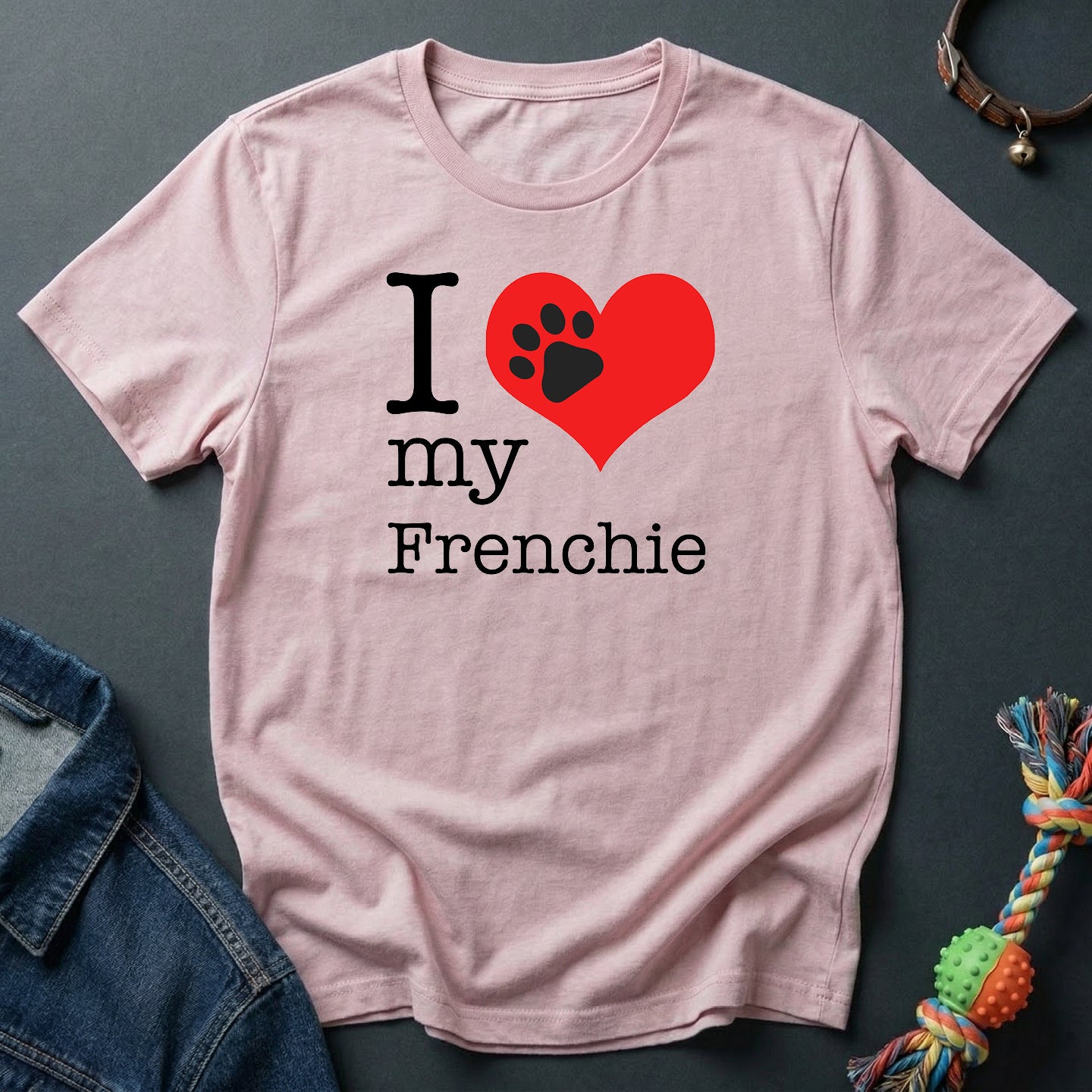 I love my Frenchie