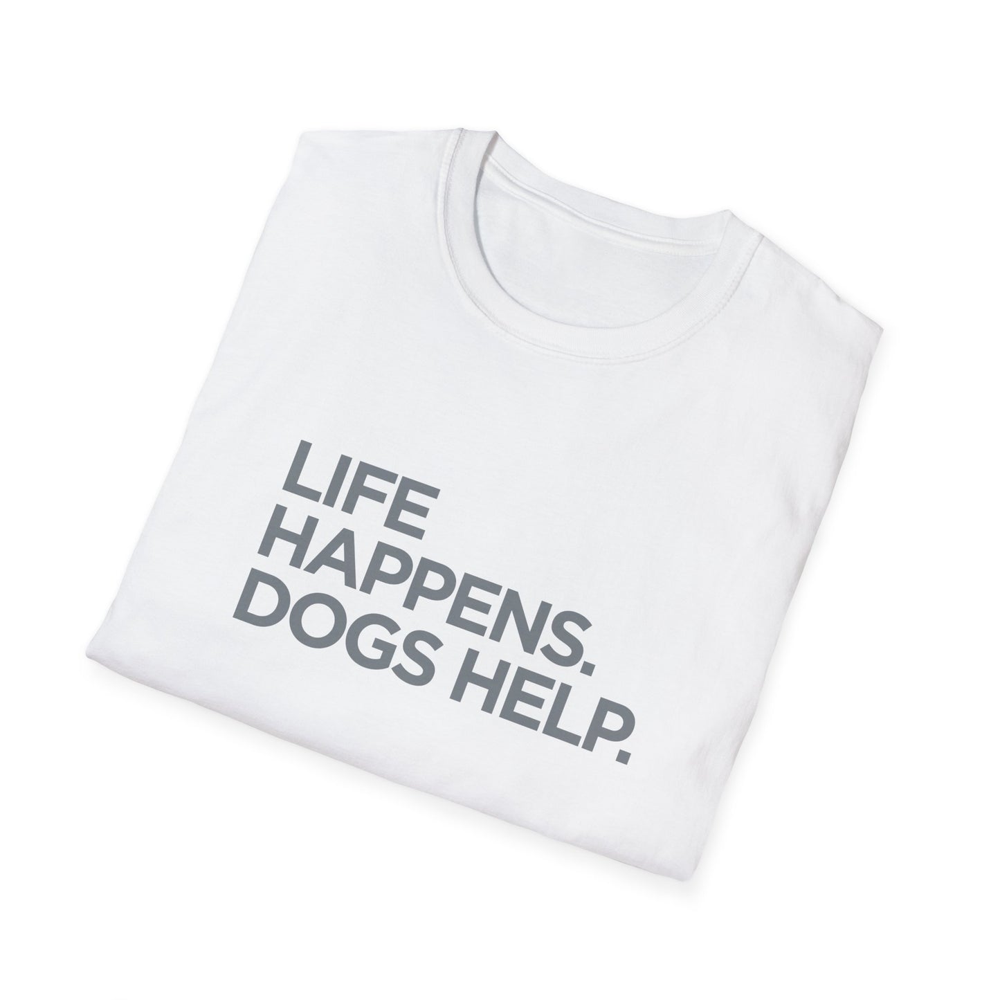 Life happens. Dogs help