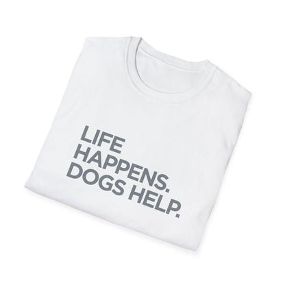 Life happens. Dogs help