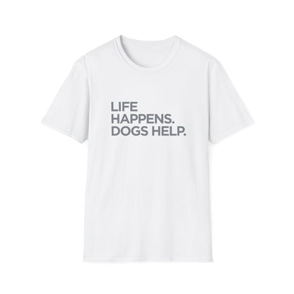 Life happens. Dogs help