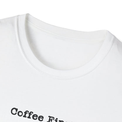 Coffee first, human second