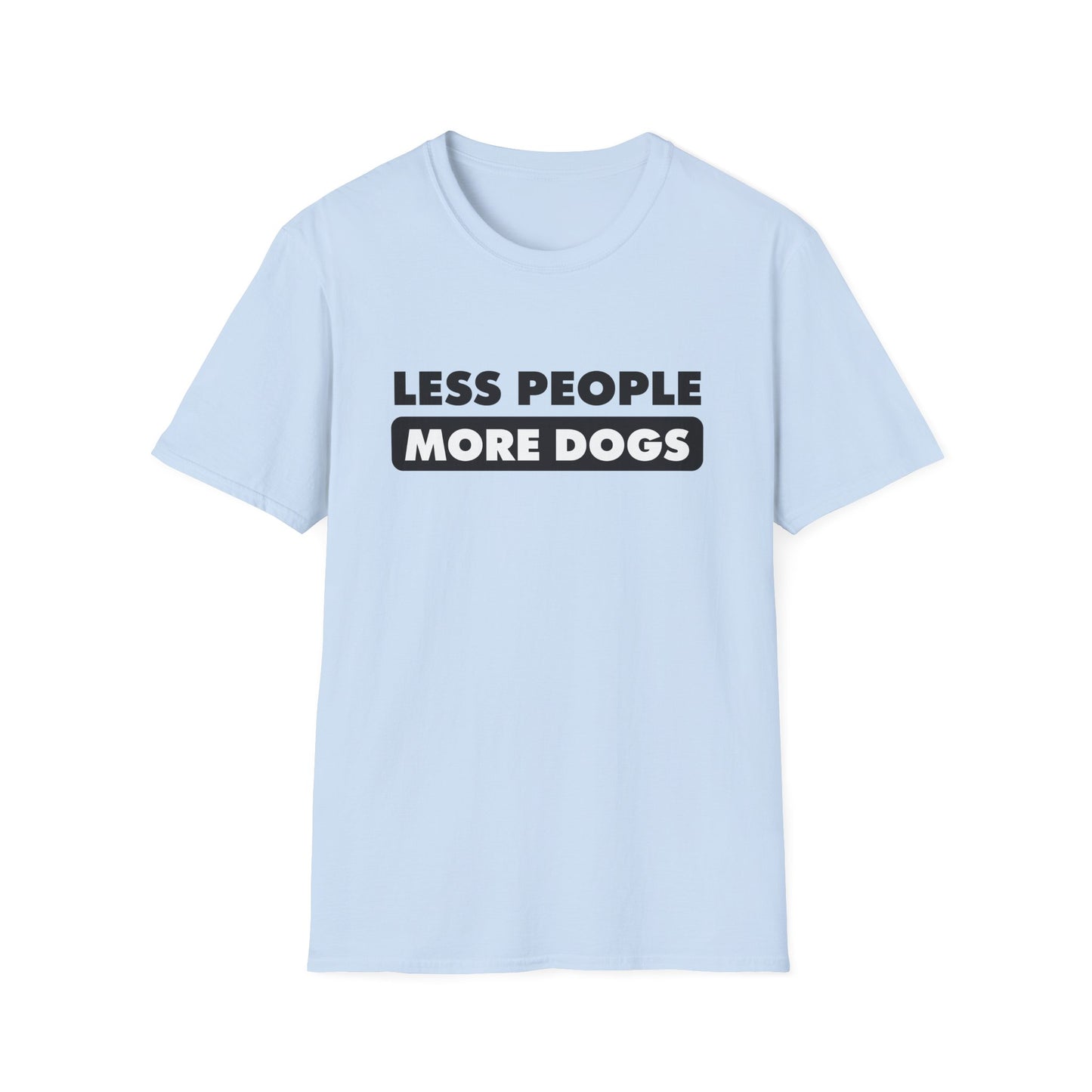 Less people More dogs