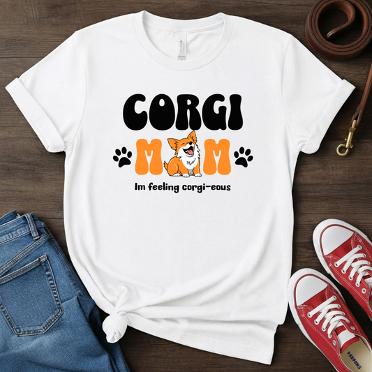 Corgi Mom Corgi Lover T-Shirt
