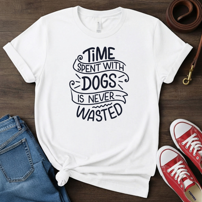 Time spent with dogs. Never wasted