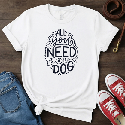 All You Need is a Dog - Type Art