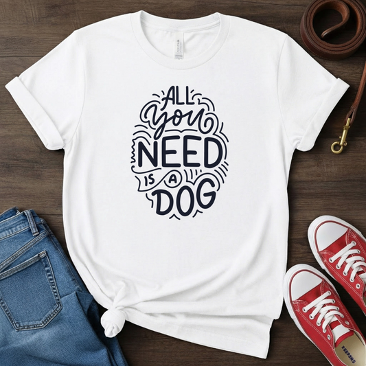 All You Need is a Dog - Type Art