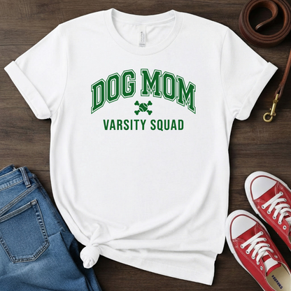 Dog Mom Varsity Squad