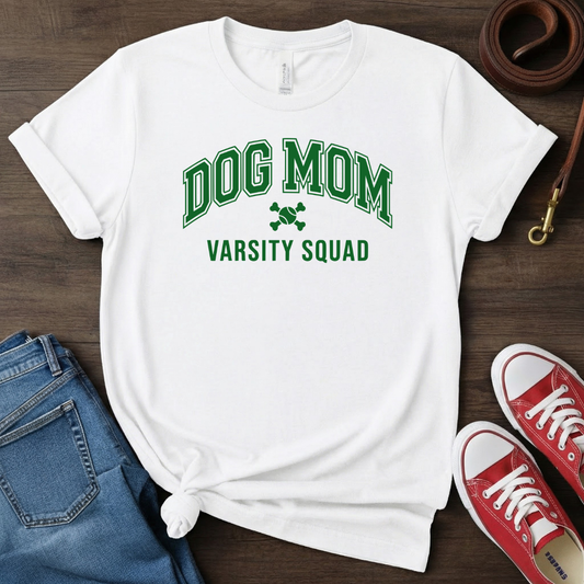 Dog Mom Varsity Squad