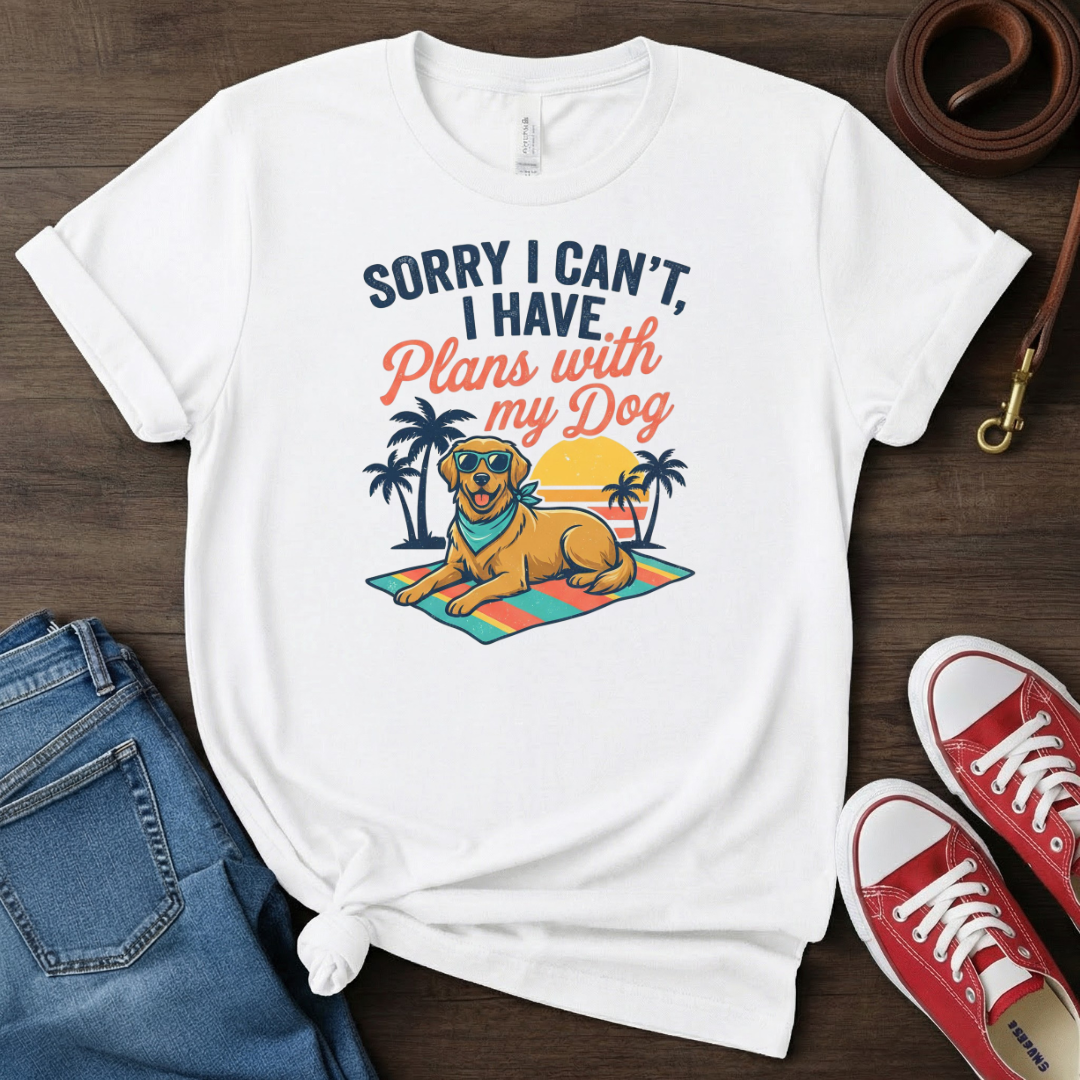Dog Lover T Shirt: I have Plans with my Dog