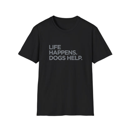 Life happens. Dogs help