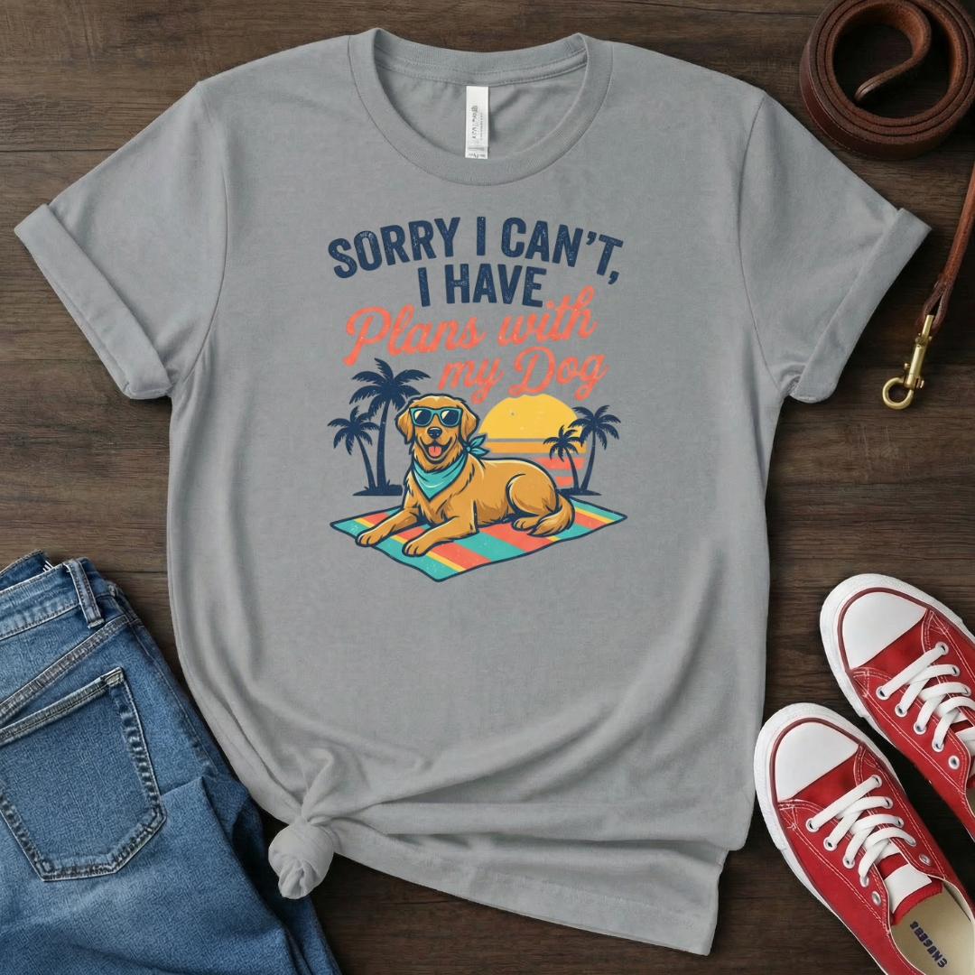 Dog Lover T Shirt: I have Plans with my Dog