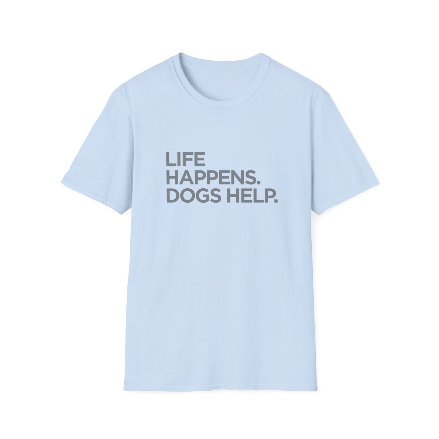 Life happens. Dogs help