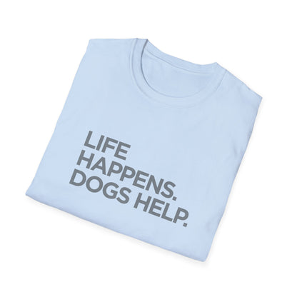 Life happens. Dogs help