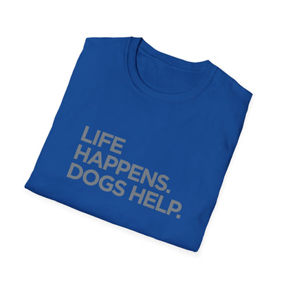 Life happens. Dogs help