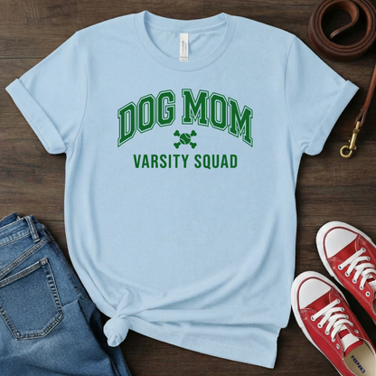 Dog Mom Varsity Squad