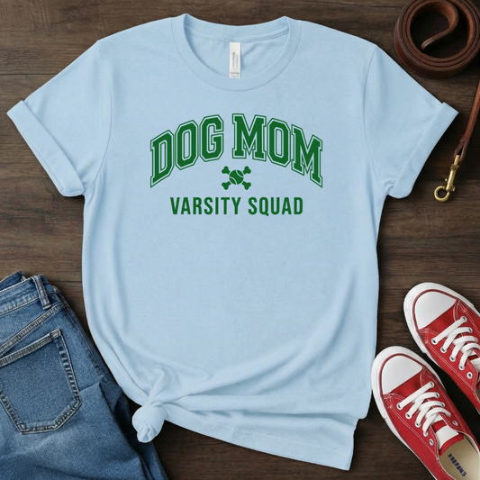 Dog Mom Varsity Squad