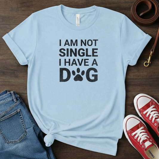 I'm not Single. I have a Dog