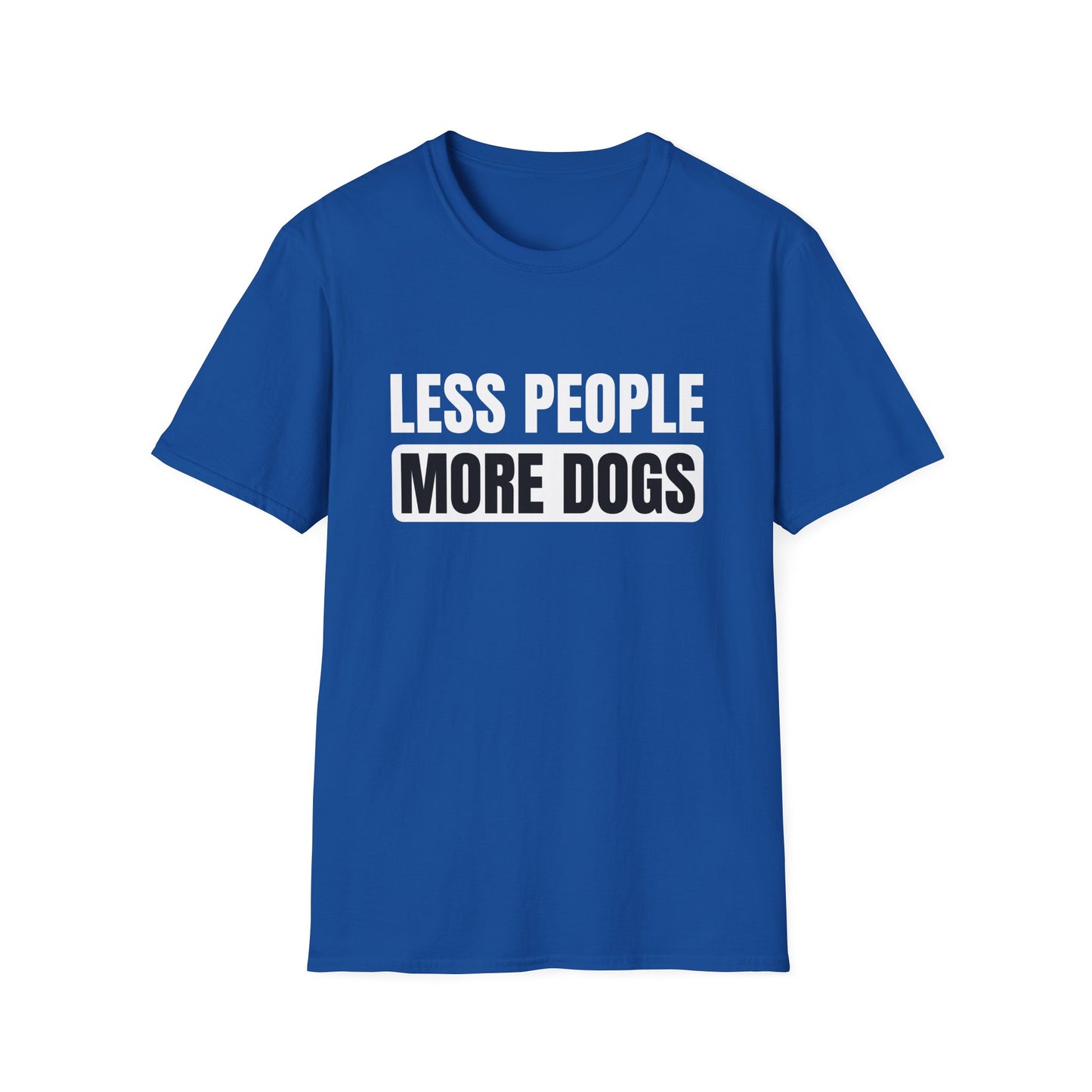Less people More dogs