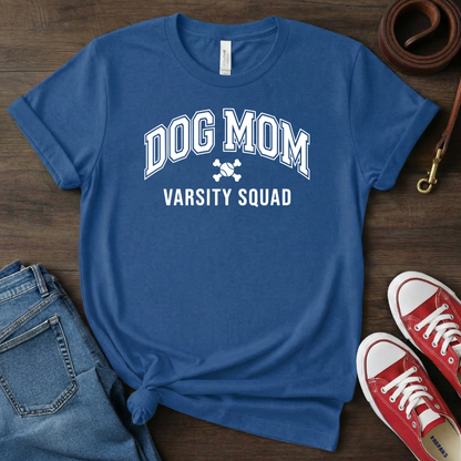 Dog Mom Varsity Squad