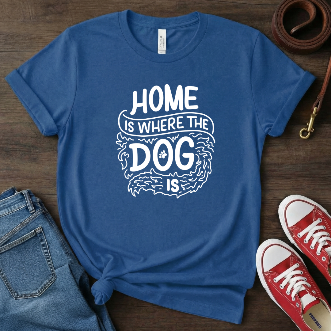 Home is where the DOG is