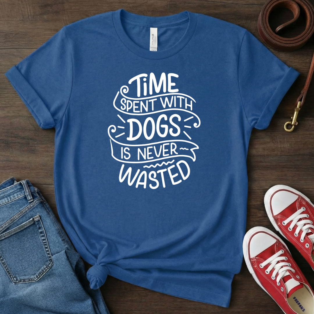 Time spent with dogs. Never wasted