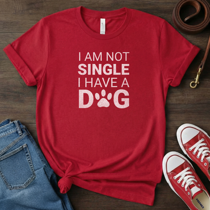 I'm not Single. I have a Dog