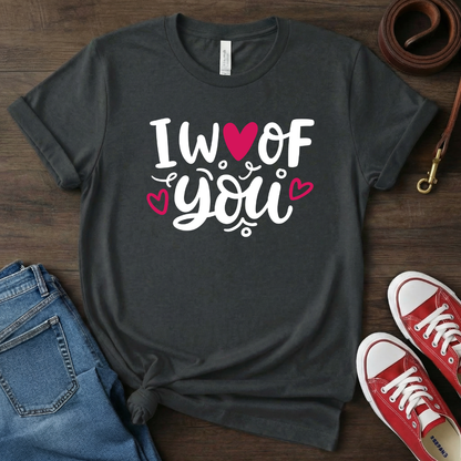 I Woof You T-Shirt