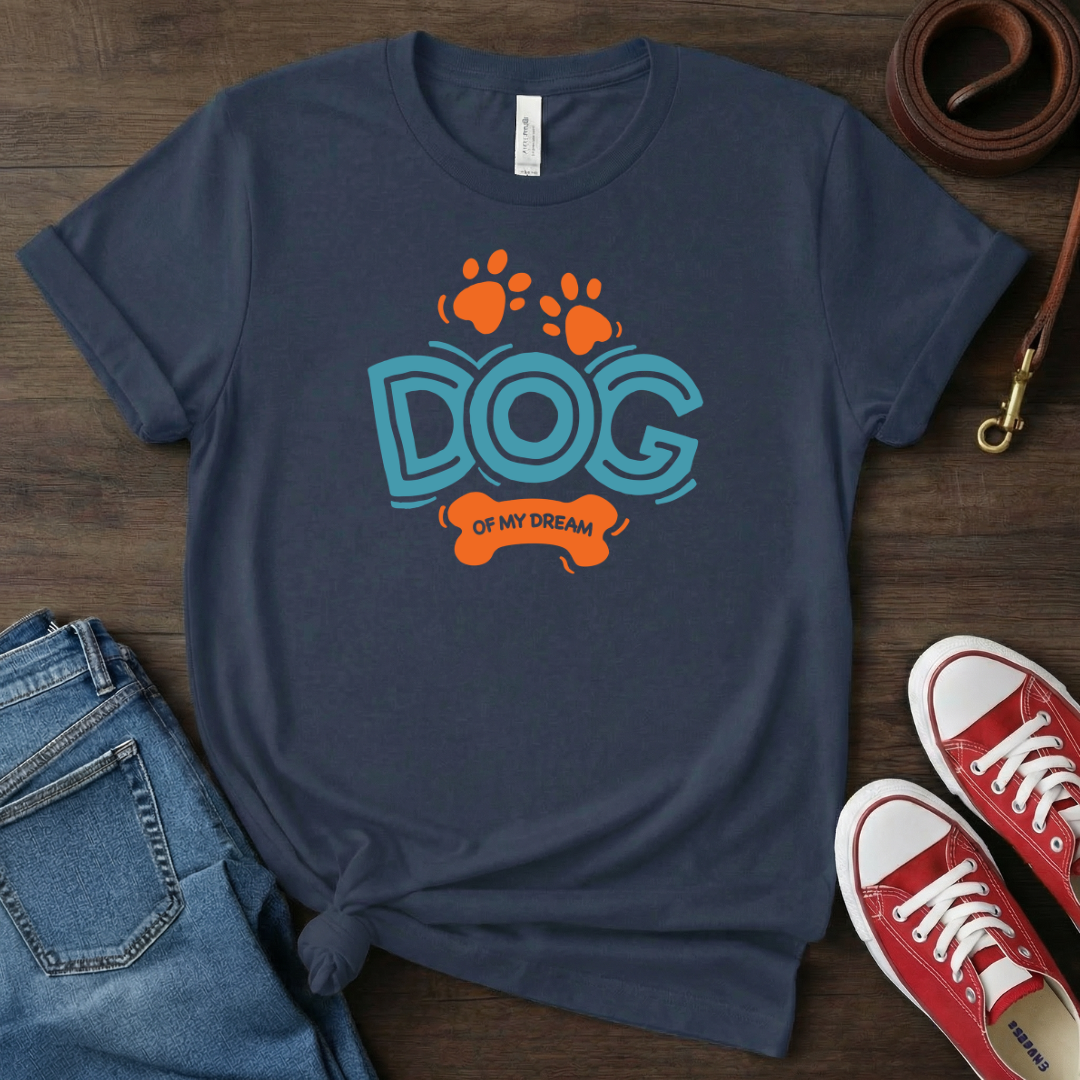 Dog of my dream T-Shirt