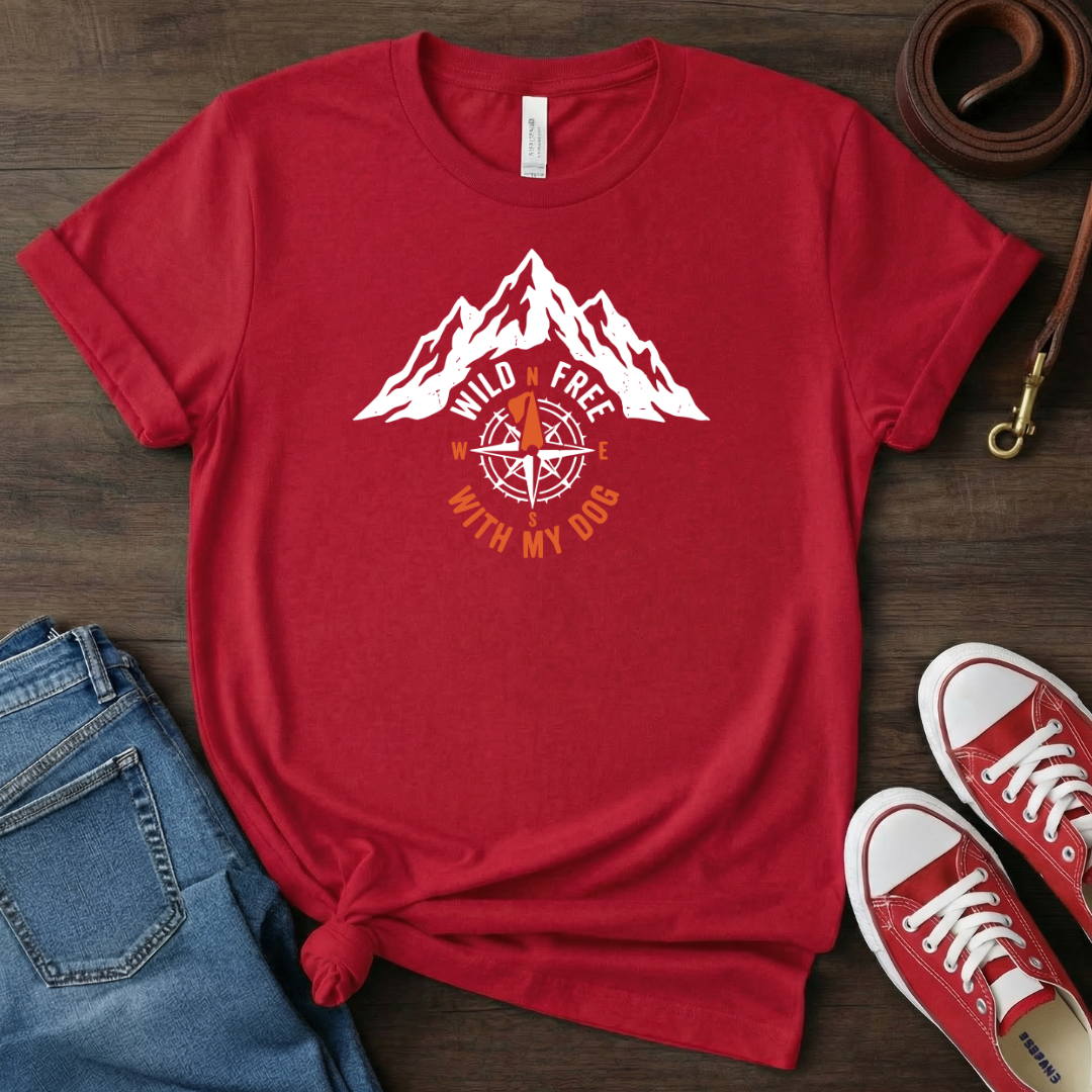 Wild Free with My Dog T-shirt