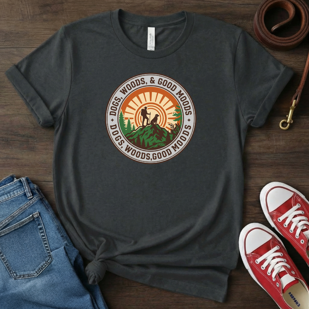 Dog and Nature T-Shirt: Dogs, Woods, Good Moods T-shirt