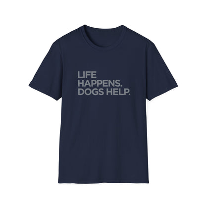 Life happens. Dogs help