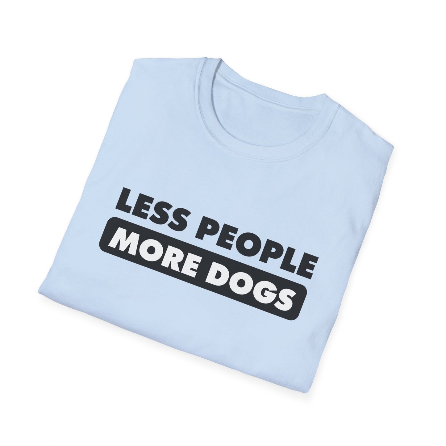 Less people More dogs