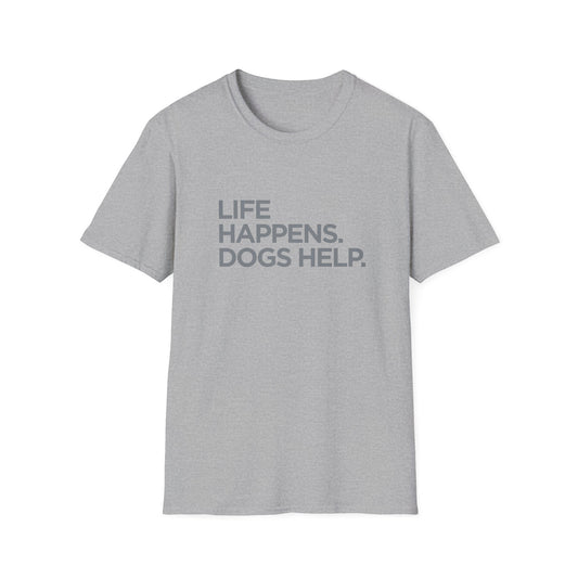 Life happens. Dogs help