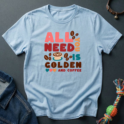 All You Need is Golden and Coffee