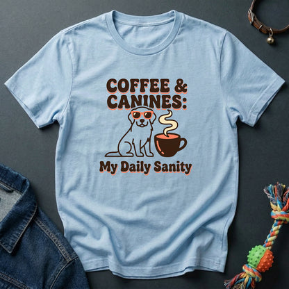 Dog and Coffee is My Daily Sanity