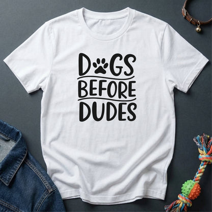 Dogs before Dudes