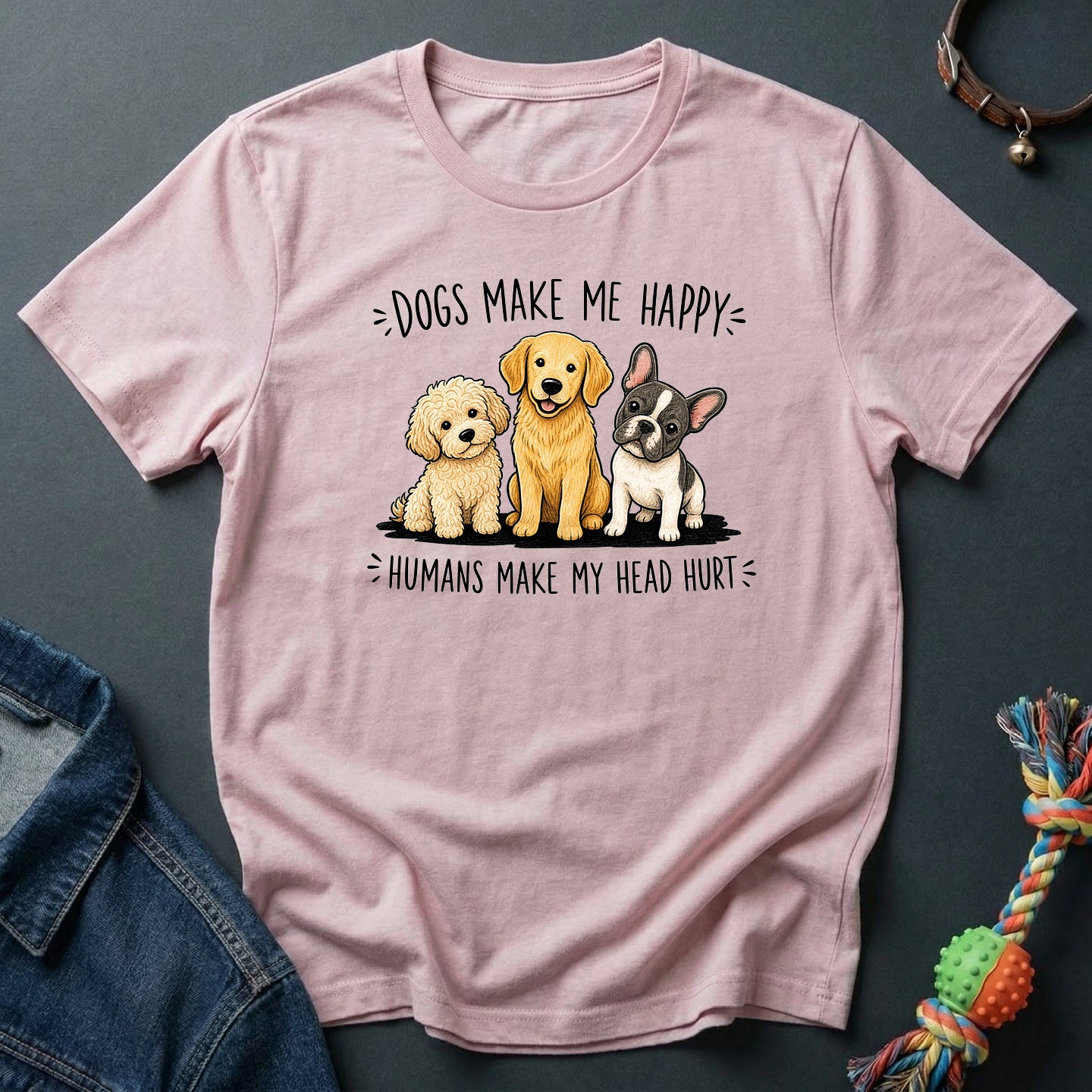 Dogs make me happy