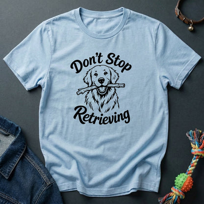 Don't Stop Retrieving
