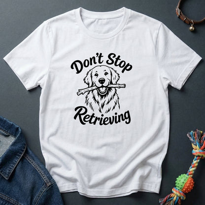 Don't Stop Retrieving