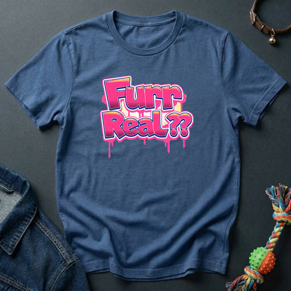 Furr Real??