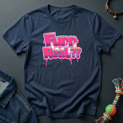 Furr Real??