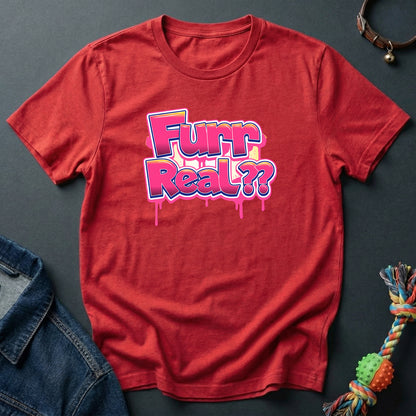 Furr Real??