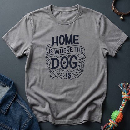 Home is where the DOG is