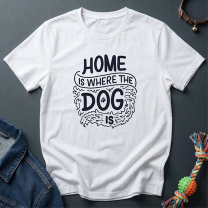 Home is where the DOG is