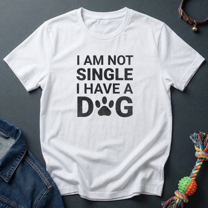 I'm not Single. I have a Dog