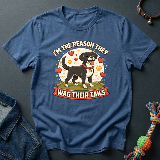 I'm the reason they wag their tails
