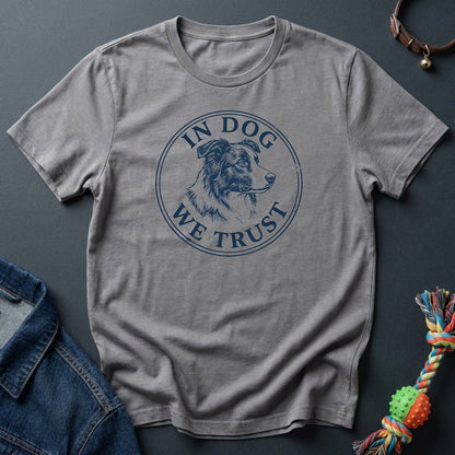 In Dog We Trust — Border Collie