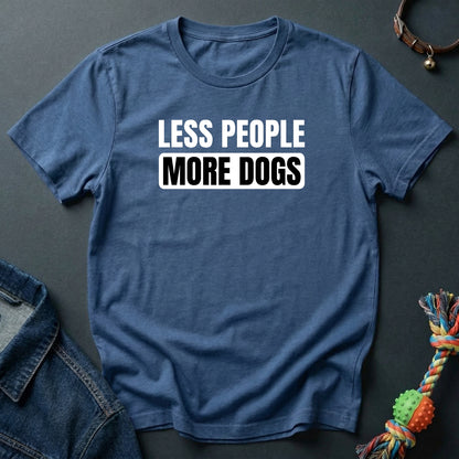 Less people More dogs