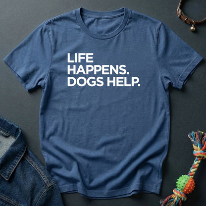 Life happens. Dogs help